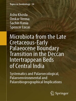 cover image of Microbiota from the Late Cretaceous-Early Palaeocene Boundary Transition in the Deccan Intertrappean Beds of Central India